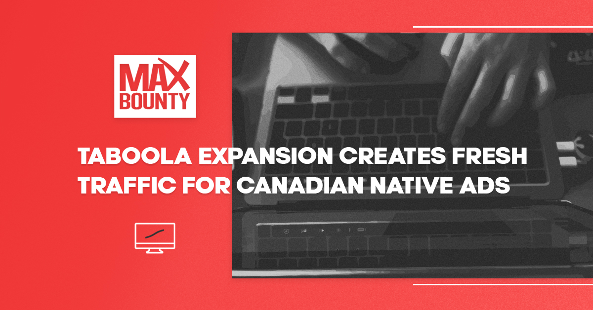 Taboola’s Postmedia Partnership Provides New Canadian Audiences for Native Ad Affiliates