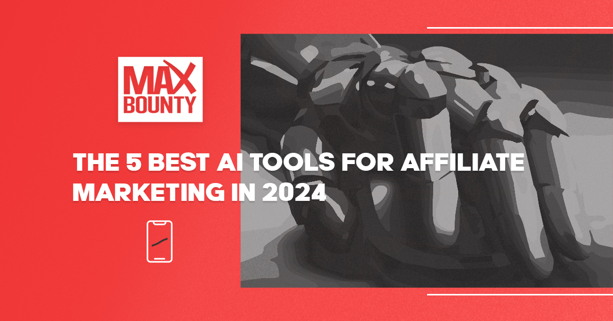 The 5 Best AI Tools for Affiliate Marketing in 2024